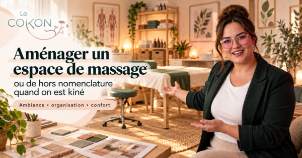 Lire la suite à propos de l’article Comment aménager un espace de massage ou de hors nomenclature quand on est kiné ?