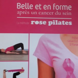 Rose Pilates « Belle et en forme après un cancer du sein »