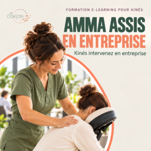Amma assis en entreprise pour les kinés — Formation e-learning