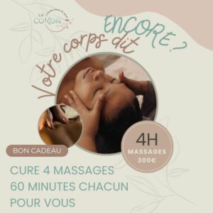 Cure Votre corps dit Encore ? 4 massages 60 min